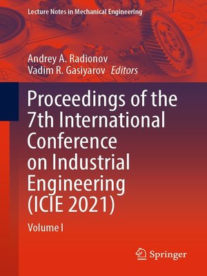 cover image of Proceedings of the 7th International Conference on Industrial Engineering (ICIE 2021)